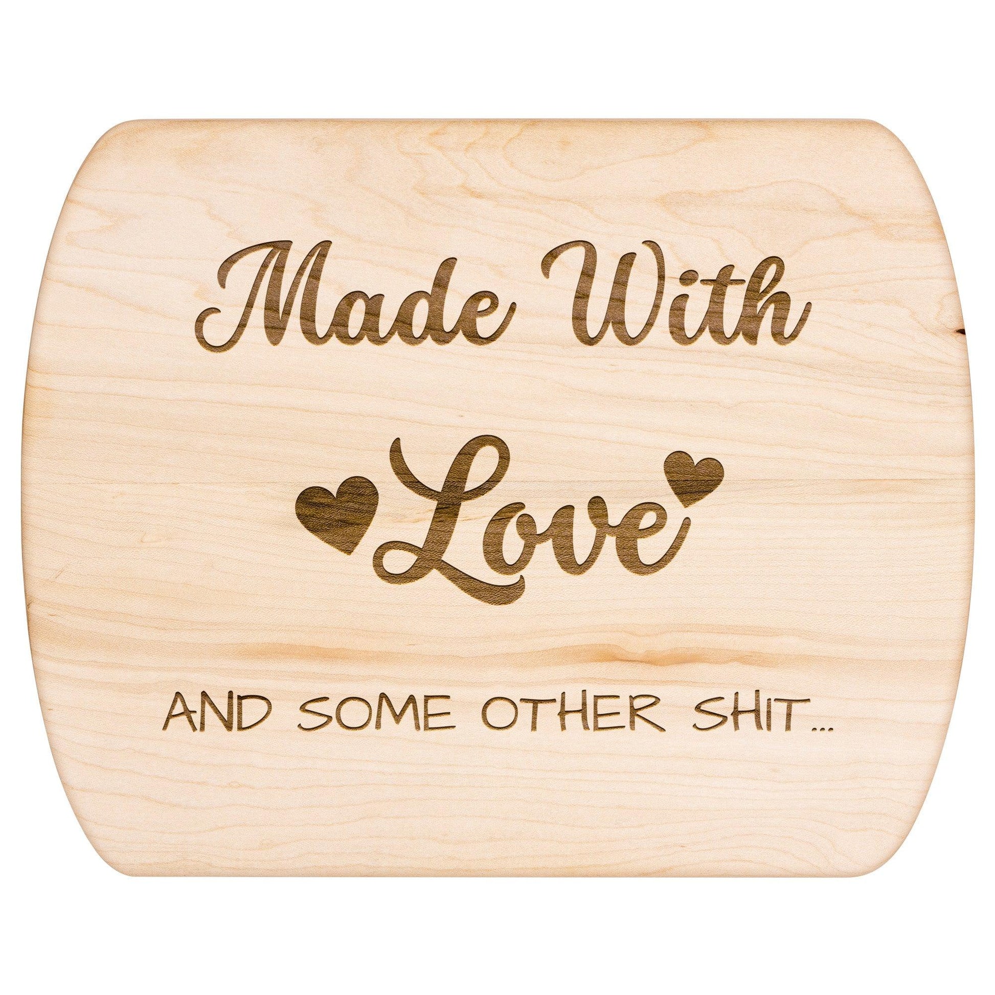 Made with Love and Some other Shit - Charming Family Gift