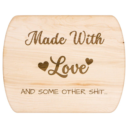 Made with Love and Some other Shit - Charming Family Gift