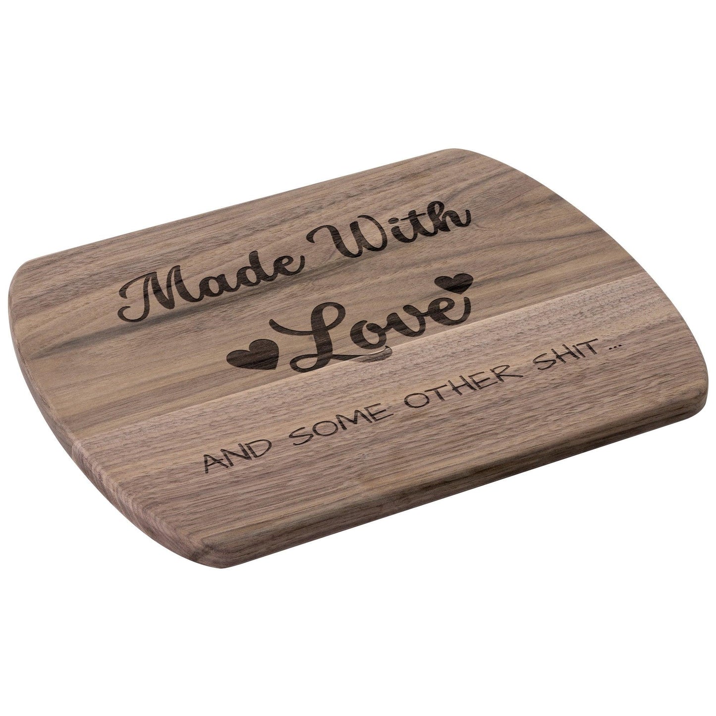 Made with Love and Some other Shit