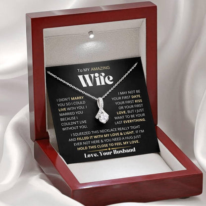 My Amazing Wife Necklace - I Couldn't Live Without You - Charming Family Gift
