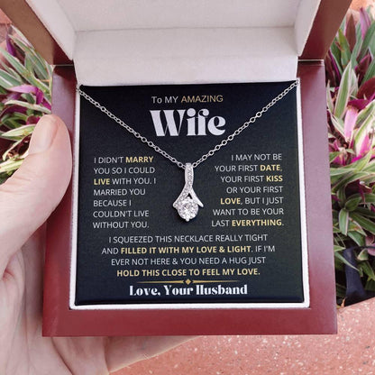 My Amazing Wife Necklace - I Couldn't Live Without You - Charming Family Gift