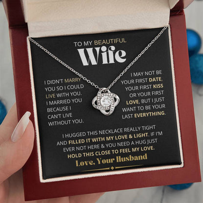 My Beautiful Wife Necklace - I Couldn't Live Without You