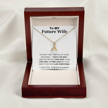 My Heart Whispered "That's the One"; Future Wife Gift - Charming Family Gift