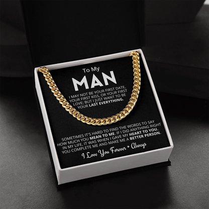 My Man - Last Everything - Cuban Link Chain