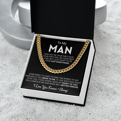 My Man - Last Everything - Cuban Link Chain