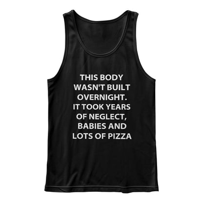 This Body Wasn't Built Overnight Tank Top – Unisex Funny Shirt for Summer, Gym, or Beach