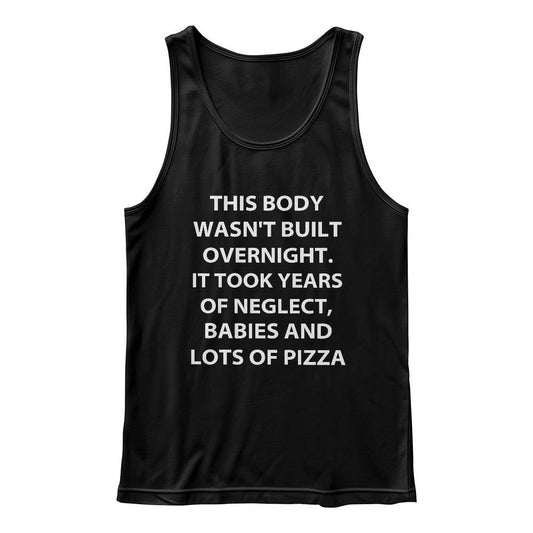 This Body Wasn't Built Overnight Tank Top – Unisex Funny Shirt for Summer, Gym, or Beach