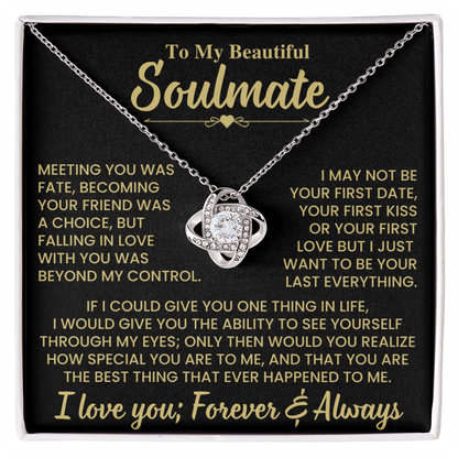 To Beautiful Soulmate Gift, "Meeting You Was Fate", Knot Necklace