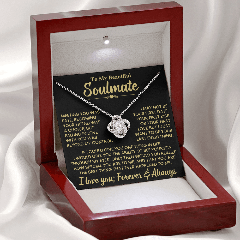 To Beautiful Soulmate Gift, "Meeting You Was Fate", Knot Necklace