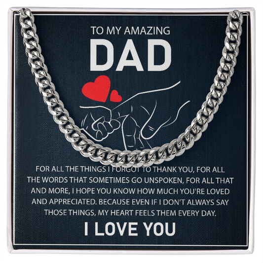 To My Amazing Dad - I Love You - Cuban Link Chain Gift Set