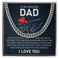 To My Amazing Dad - I Love You - Cuban Link Chain Gift Set