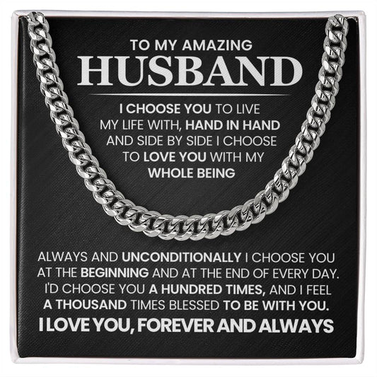 To My Amazing Husband - I Choose You -  Cuban Link Chain Gift Set