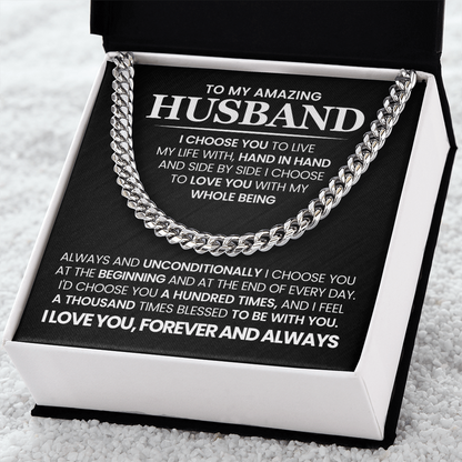 To My Amazing Husband - I Choose You -  Cuban Link Chain Gift Set