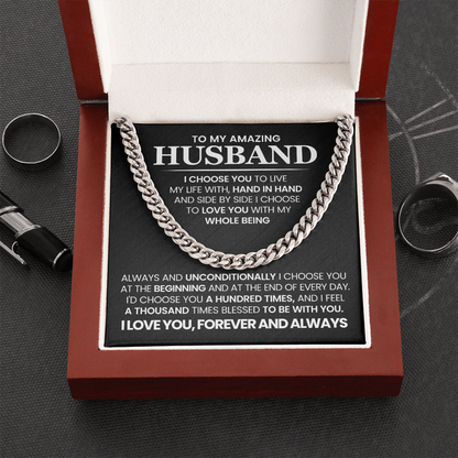 To My Amazing Husband - I Choose You -  Cuban Link Chain Gift Set