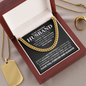 To My Amazing Husband - I Choose You -  Cuban Link Chain Gift Set