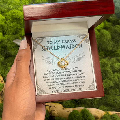 To My Badass Shieldmaiden - Love Your Viking - Love Knot Necklace Gift Set