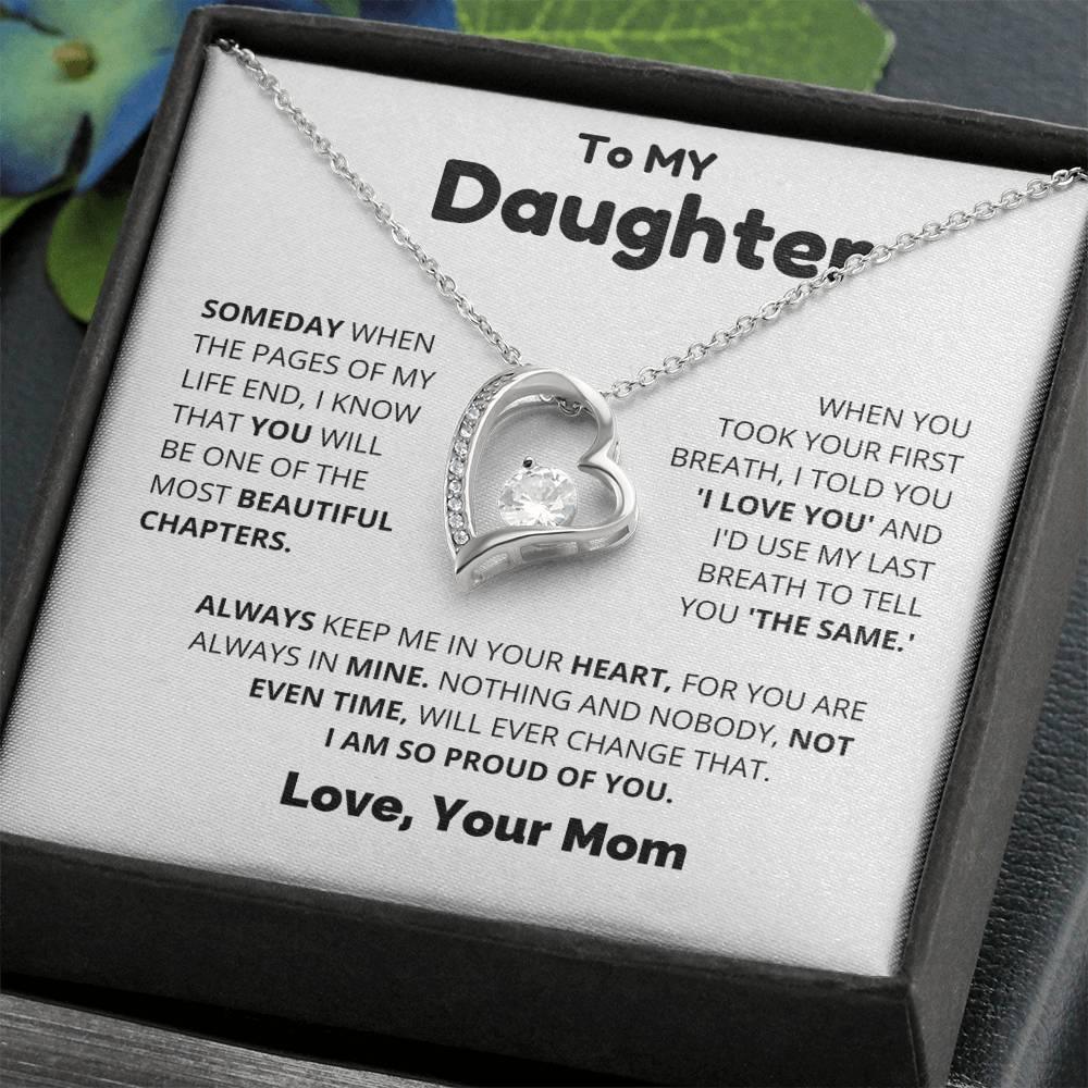 To My Beautiful Daughter - Always Keep me in your Heart - Charming Family Gift