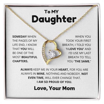 To My Beautiful Daughter - Always Keep me in your Heart - Charming Family Gift