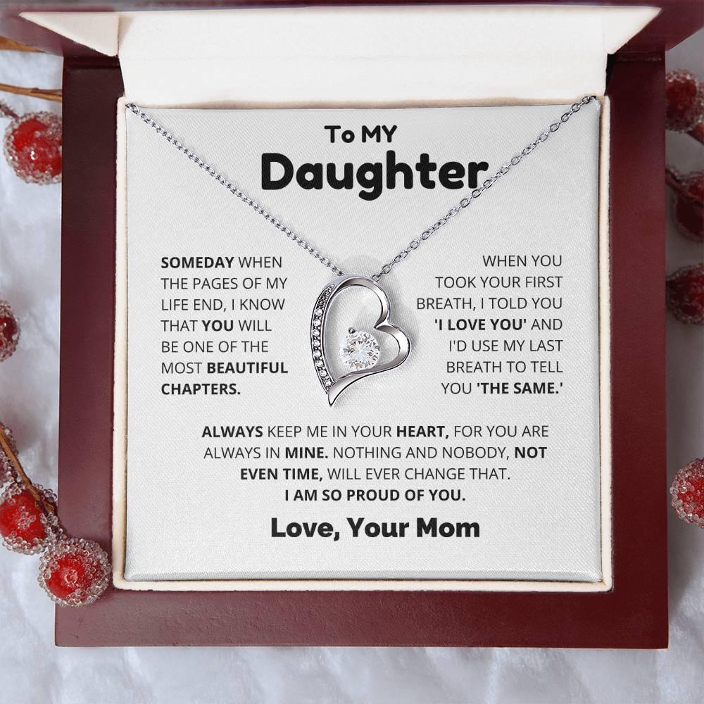 To My Beautiful Daughter - Always Keep me in your Heart - Charming Family Gift