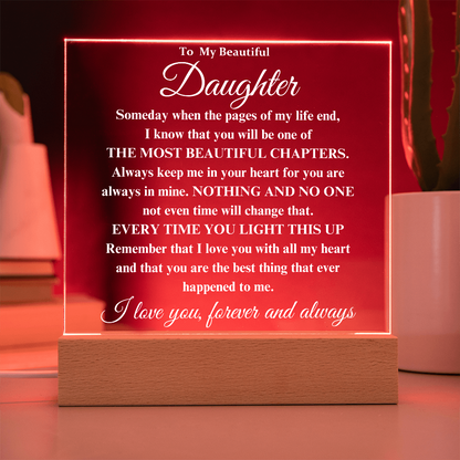 To My Beautiful Daughter - I Will Always Love You - Acrylic Lamp