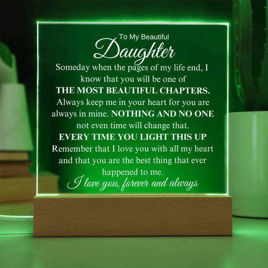 To My Beautiful Daughter - I Will Always Love You - Acrylic Lamp