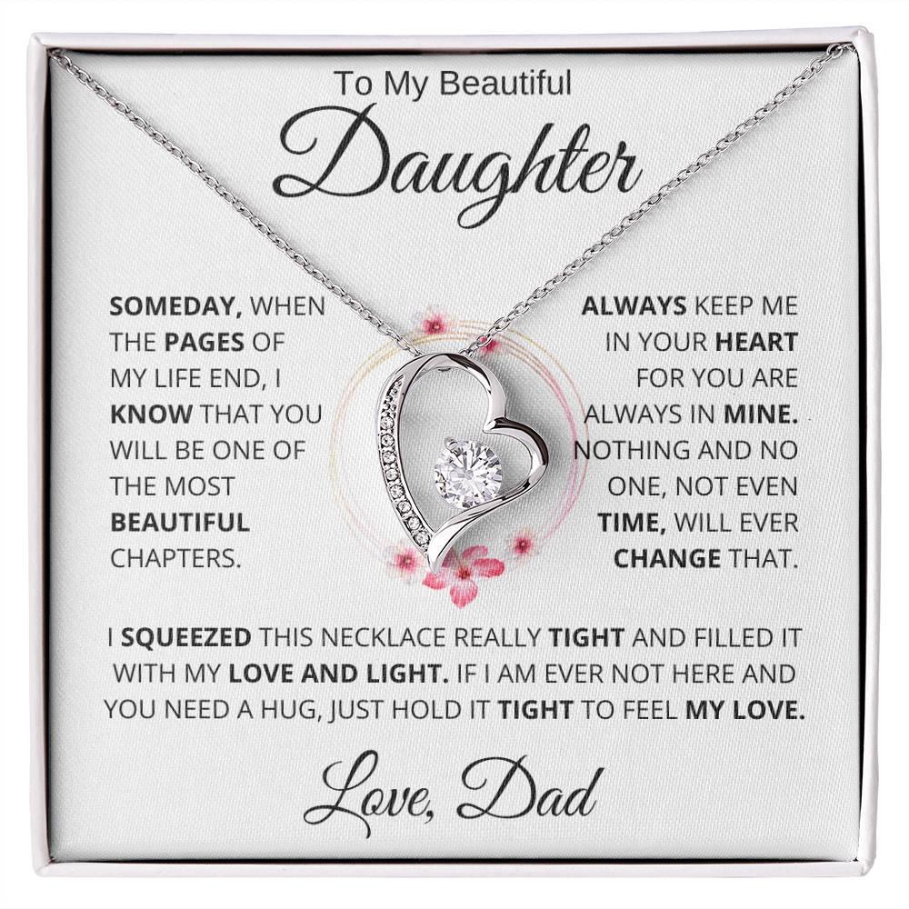 To My Beautiful Daughter " Someday When The Pages" Love, Dad | Forever Love Necklace - Charming Family Gift