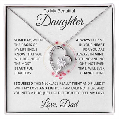 To My Beautiful Daughter " Someday When The Pages" Love, Dad | Forever Love Necklace - Charming Family Gift