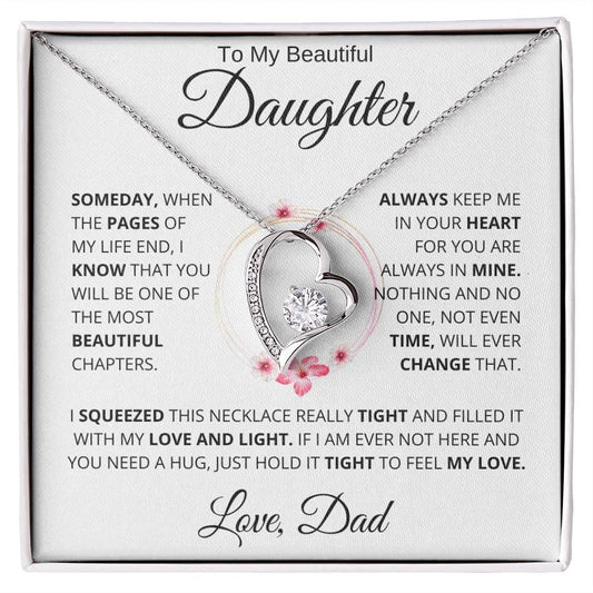 To My Beautiful Daughter " Someday When The Pages" Love, Dad | Forever Love Necklace - Charming Family Gift