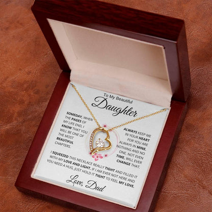To My Beautiful Daughter " Someday When The Pages" Love, Dad | Forever Love Necklace - Charming Family Gift