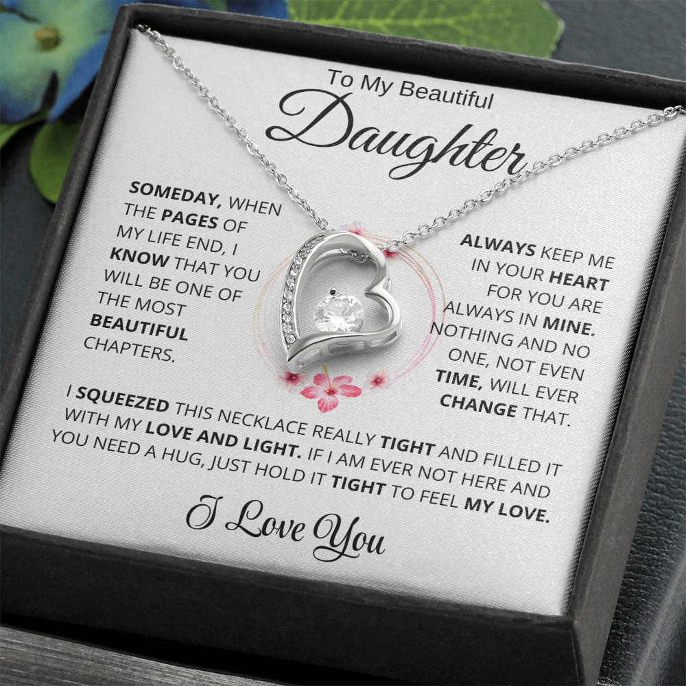 To My Beautiful Daughter - Time will never change my love for you