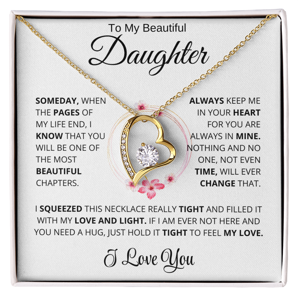 To My Beautiful Daughter - Time will never change my love for you