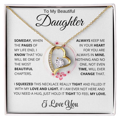 To My Beautiful Daughter - Time will never change my love for you