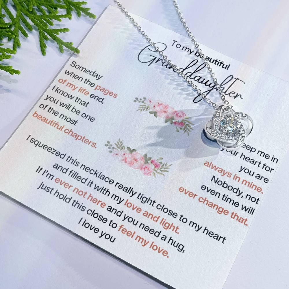 To My Beautiful Granddaughter - the most beautiful chapters- Love Knot Necklace - Charming Family Gift