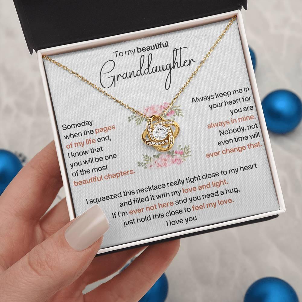 To My Beautiful Granddaughter - the most beautiful chapters- Love Knot Necklace - Charming Family Gift
