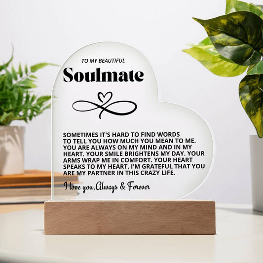 To My Beautiful Soulmate I Love You Forever & Always Acrylic Nightlight