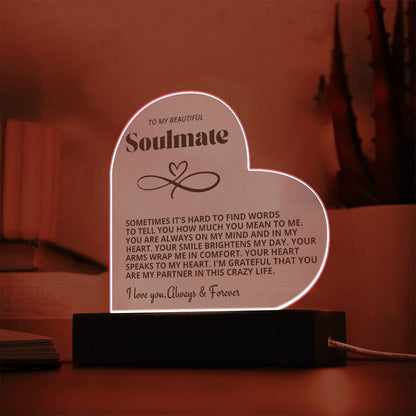 To My Beautiful Soulmate I Love You Forever & Always Acrylic Nightlight