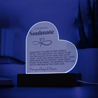 To My Beautiful Soulmate I Love You Forever & Always Acrylic Nightlight