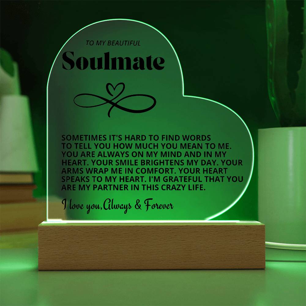 To My Beautiful Soulmate I Love You Forever & Always Acrylic Nightlight