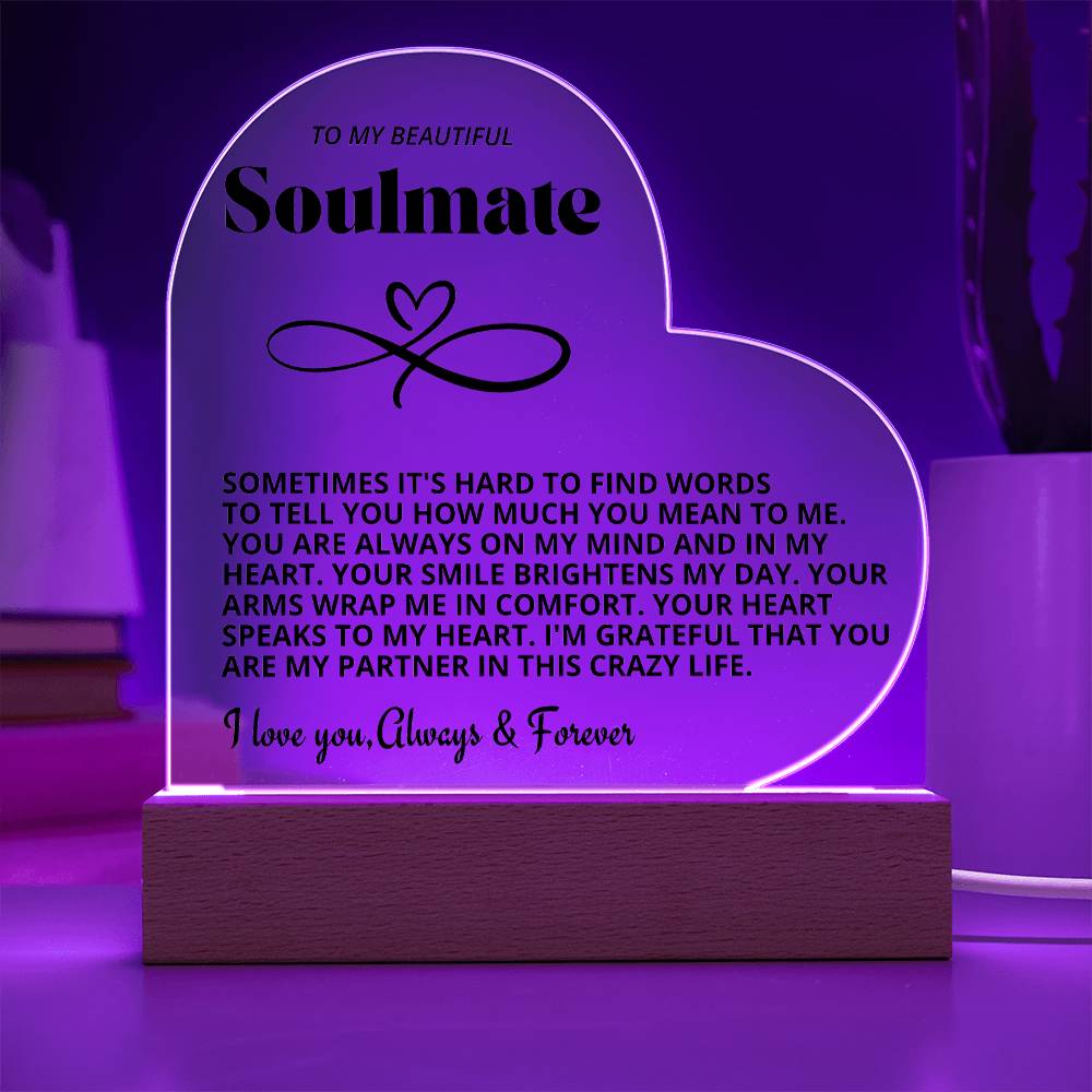 To My Beautiful Soulmate I Love You Forever & Always Acrylic Nightlight