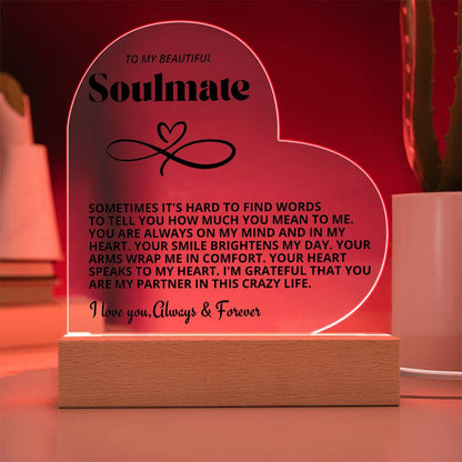 To My Beautiful Soulmate I Love You Forever & Always Acrylic Nightlight