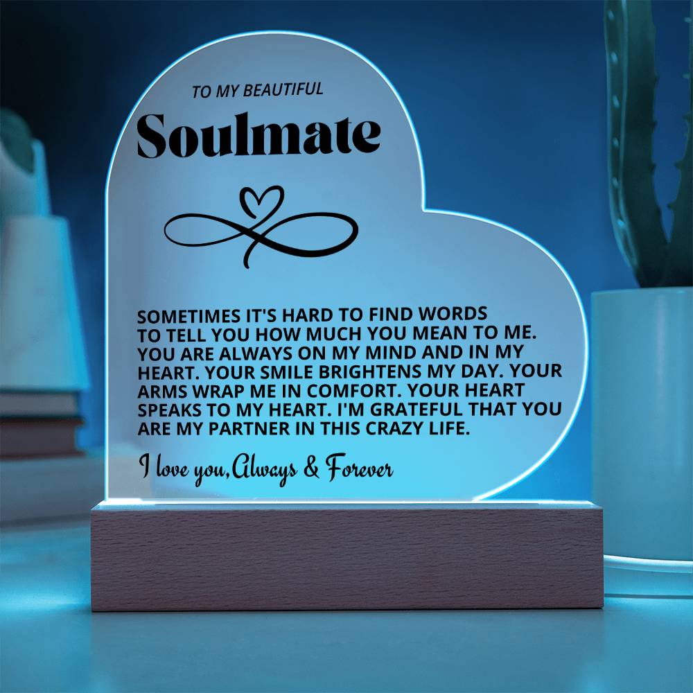 To My Beautiful Soulmate I Love You Forever & Always Acrylic Nightlight
