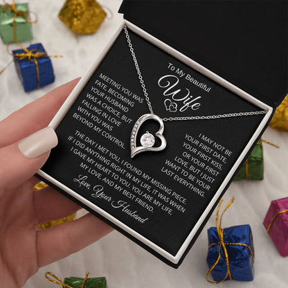 To My Beautiful Wife I Just Want To Be Your Last Everything Forever Love Necklace