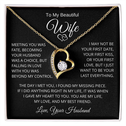 To My Beautiful Wife I Just Want To Be Your Last Everything Forever Love Necklace