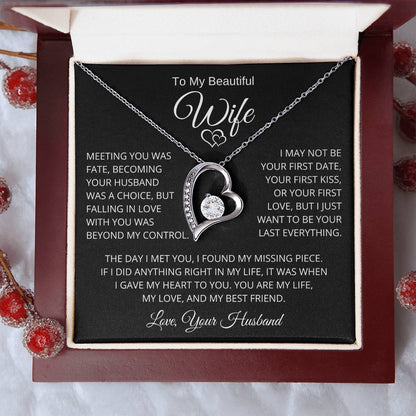 To My Beautiful Wife I Just Want To Be Your Last Everything Forever Love Necklace