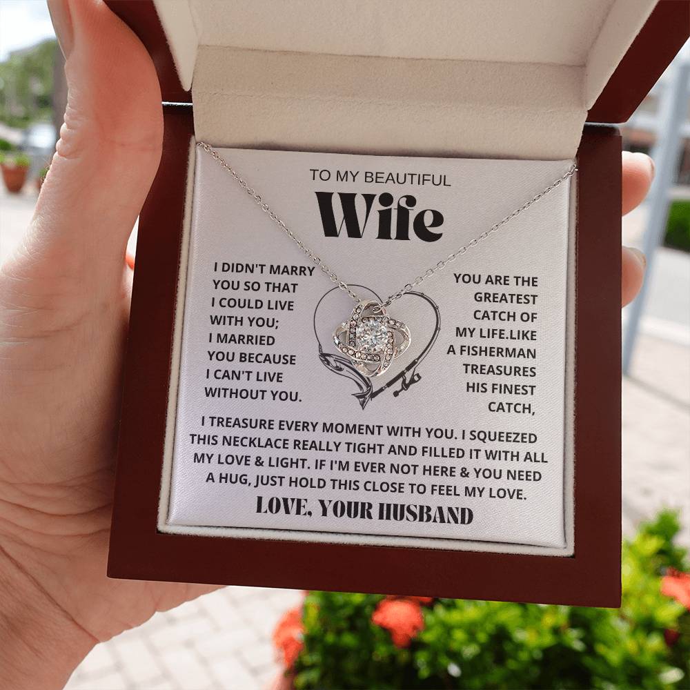 To My Beautiful Wife | I can't live without you | Vesta Knot Necklace