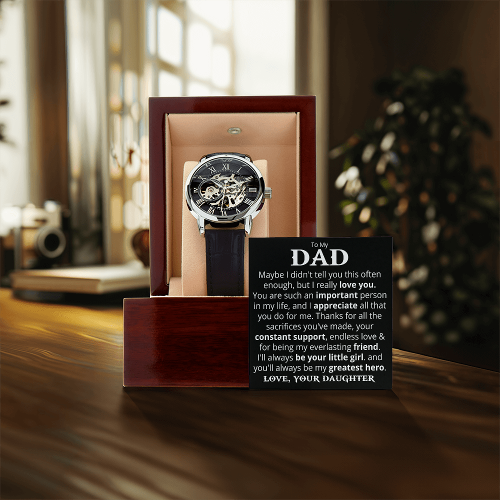 To My Dad - I Really Love You - Openwork Watch