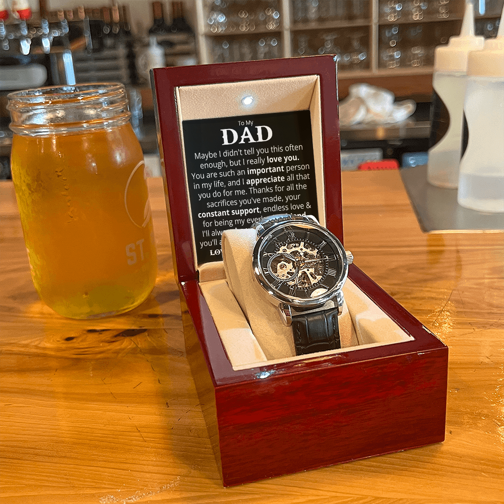To My Dad - I Really Love You - Openwork Watch