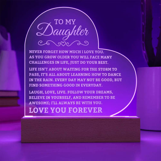 To My Daughter - I'll always be with you - Heart Acrylic Plaque - Charming Family Gift