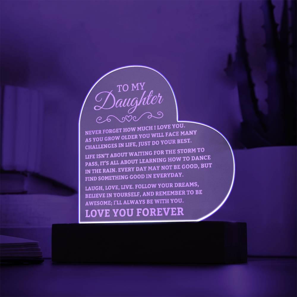 To My Daughter - I'll always be with you - Heart Acrylic Plaque - Charming Family Gift