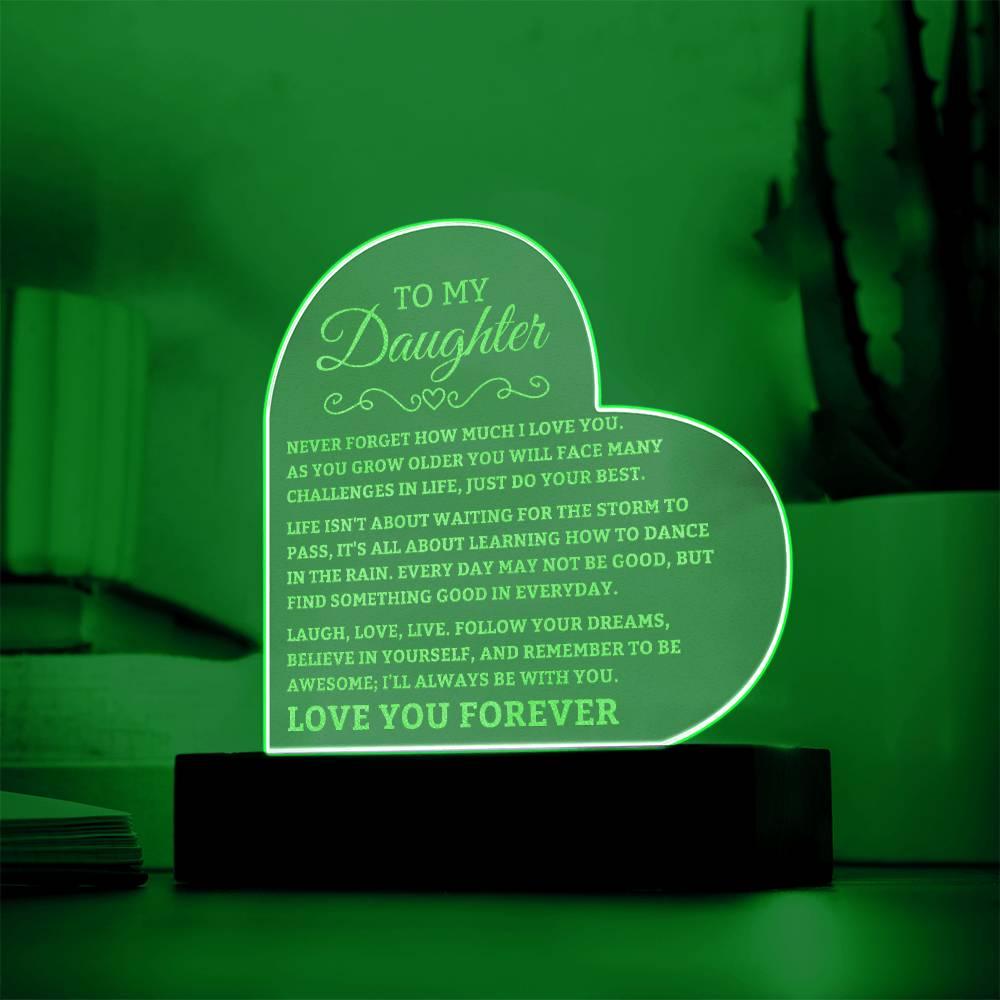 To My Daughter - I'll always be with you - Heart Acrylic Plaque - Charming Family Gift